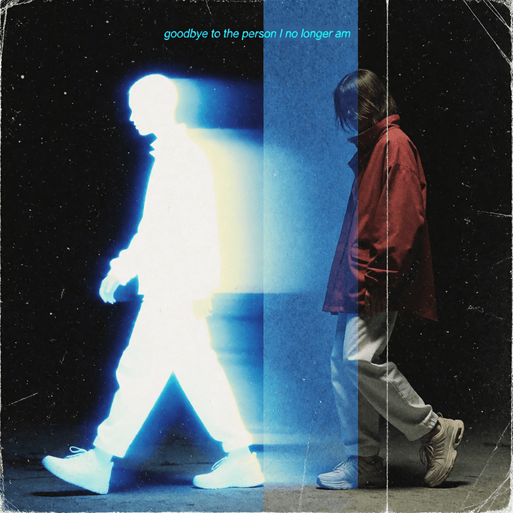 Surreal collage with a glowing silhouette and the text goodbye to the person I no longer am